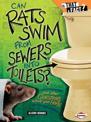 cover image of Can Rats Swim from Sewers into Toilets?